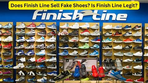 does finish line sale fake shoes|is finish line legit.